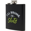 image:imageStainless Steel 6 Oz Hip Flask  Beast of Bourbon  Drinking flask with humorous inscription for weddings bachelor parties sporting events amp golf outingsIll Bring The Shots BlackNeon Lime