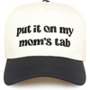 Put It on My Moms Tab - Beige/Black