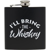 I'll Bring The Whiskey (Black/White)