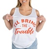 image:imageFunky Junque Tank Top for Women Summer Casual Bachelorette Party Bridal Funny Beach Vacation Bach Shirt CamiIll Bring the Trouble