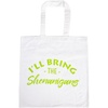 I'll Bring the Shenanigans (Green)