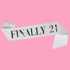 image:imageFunky Junque Birthday Sash for Women  Glitter Birthday Girl Queen Bachelorette Bride to Be 21st 30th 50thFinally 21 Silver