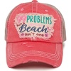 99 Problems But a Beach Ain't One - Coral