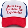 image:imageFunky Junque Premium Mesh Snapback Trucker Hat  Stylish Comfort for All  Patriotic Humor amp MoreBorn Free But Now Im Expensive  RedWhiteBlue