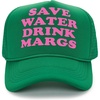 Save Water Drink Margs (Kelly Green)