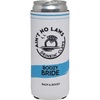 Ain't No Laws - Boozy Bride